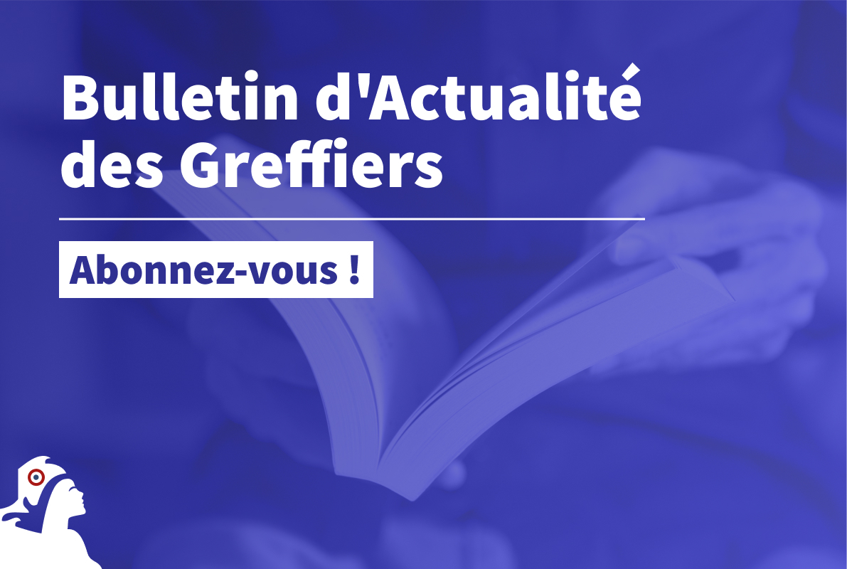 Bulletin d'Actualité des Greffiers