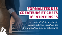 Formalités des créateurs et des chefs d'entreprises