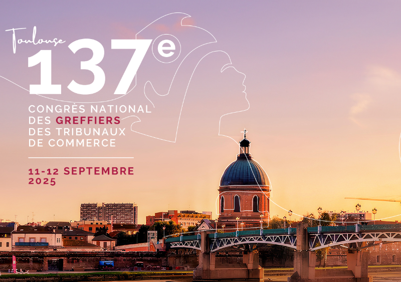 137ème congrès des greffiers des tribunaux de commerce le jeudi 11 septembre 2025